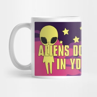 Aliens don't believe in you either Mug